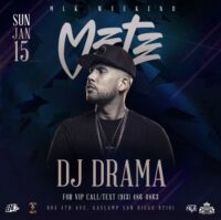 DJ DRAMA at METE Supper Club