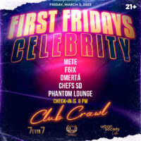 First Friday’s Celebrity Club Crawl