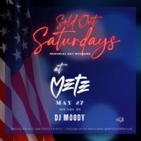 Sold Out Saturdays at Mete