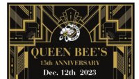 Queen Bee’s 15th Anniversary Bash