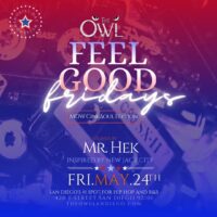 Memorial Day Weekend Kickoff: Feel Good Fridays with Mr. Hek