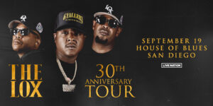 The LOX Live at House of Blues San Diego!